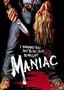 Maniac!